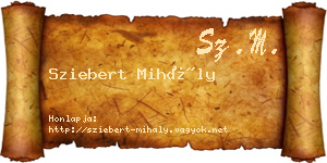 Sziebert Mihály névjegykártya